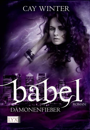 Babel: Dämonenfieber - Winter, Cay