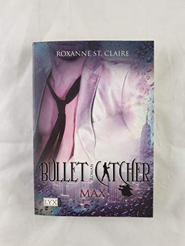 Imagen de archivo de Bullet Catcher - Max a la venta por Versandantiquariat Jena