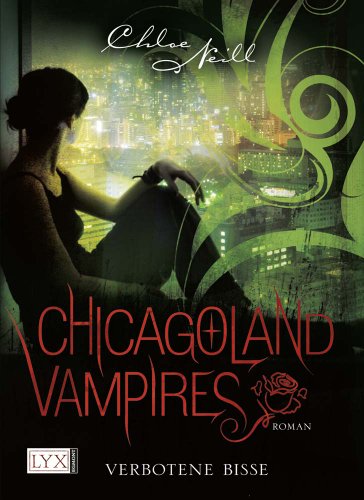 Stock image for Chicagoland Vampires: Verbotene Bisse for sale by medimops