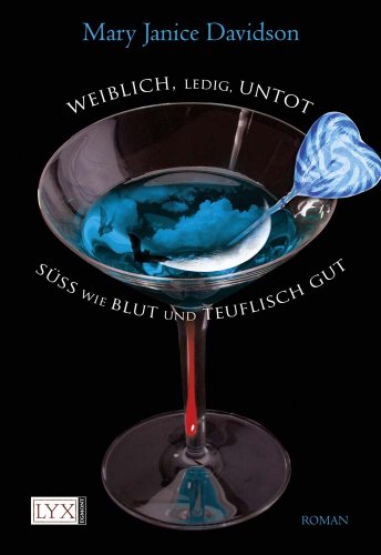 Weiblich, ledig, untot & SÃ¼ÃŸ wie Blut und teuflisch gut (Doppelband) (9783802584336) by MaryJanice Davidson