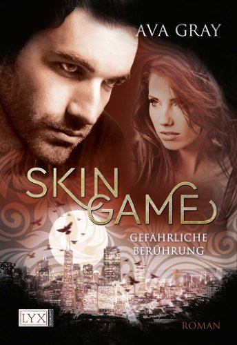 Skin Game (9783802584992) by Ava Gray