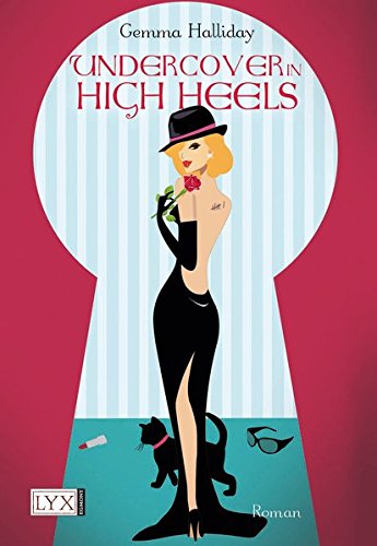 Undercover in High Heels (High-Heels-Reihe, Band 3) - Halliday, Gemma