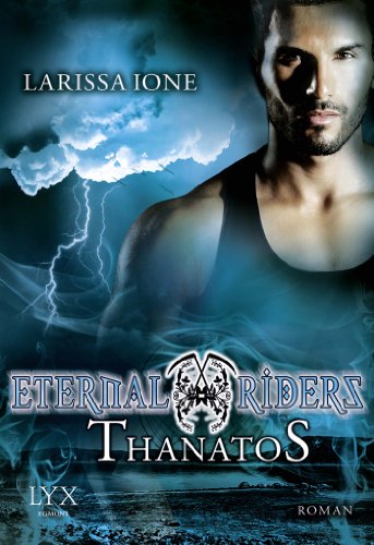 9783802585524: Eternal Riders 03. Thanatos