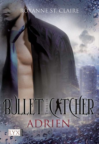 Bullet Catcher 04. Adrian (9783802586248) by [???]