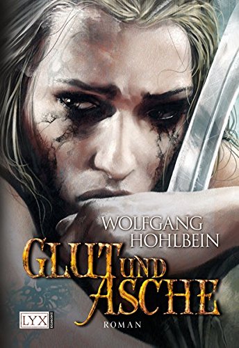 Glut und Asche TB - Hohlbein, Wolfgang