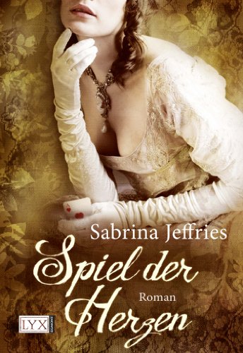 Spiel der Herzen (9783802586835) by Sabrina Jeffries