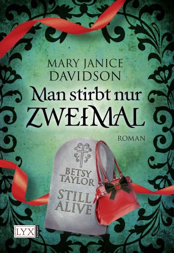 Man stirbt nur zweimal (9783802590658) by MaryJanice Davidson