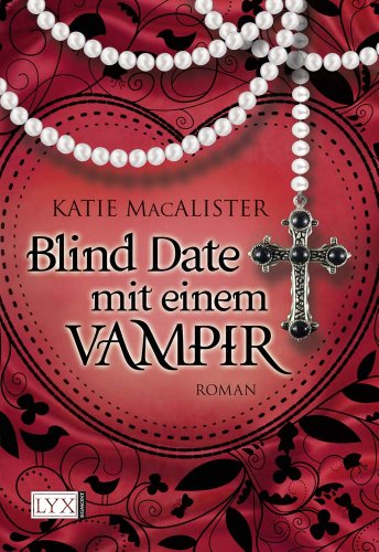Stock image for Blind Date mit einem Vampir; Jubilumsausgabe for sale by Buchstube Tiffany