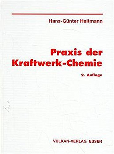 9783802721793: Praxis der Kraftwerks-Chemie