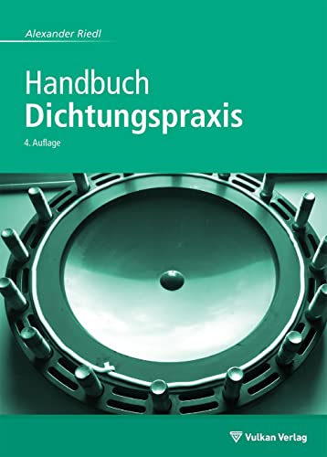 Stock image for Handbuch Dichtungspraxis -Language: german for sale by GreatBookPrices