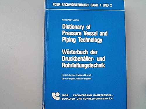 Imagen de archivo de Wrterbuch der Druckbehlter- und Rohrleitungstechnik a la venta por Buchpark