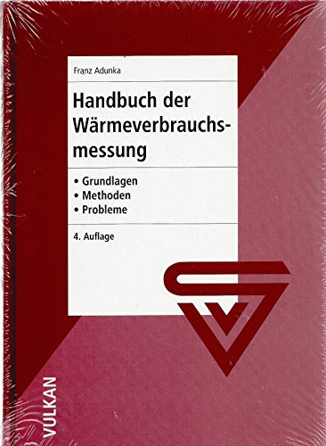 9783802723810: Adunka, F: Handbuch Wrmeverbrauchsmessung