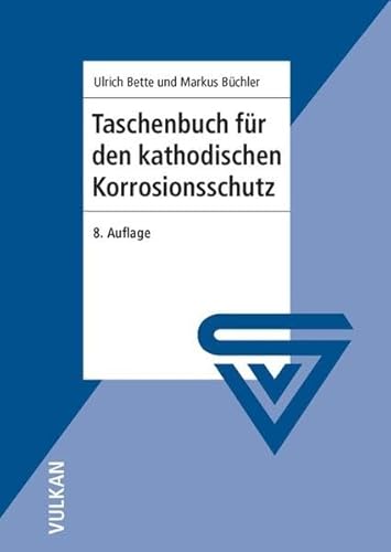 9783802725562: Taschenbuch fr den kathodischen Korrosionsschutz