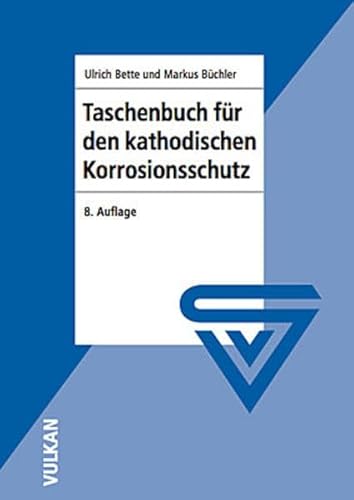 9783802725616: Taschenbuch fr den Kathodischen Korrosionsschutz