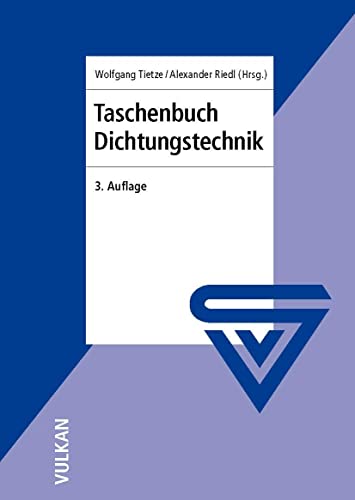 Stock image for Taschenbuch Dichtungstechnik, 3. Auflage for sale by Revaluation Books