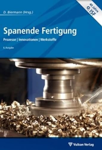 Stock image for Spanende Fertigung: Prozesse | Innovationen | Werkstoffe for sale by medimops