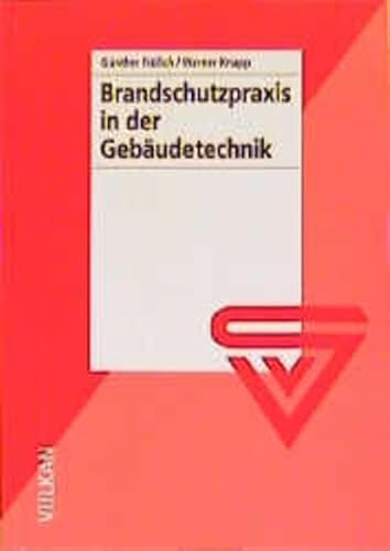 9783802731525: Brandschutzpraxis in der Gebudetechnik