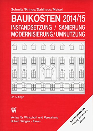 9783802805967: Baukosten 2014/15 Instandsetzung-Sanierung-Modernisierung-Umnutzung: Band 1: Altbau