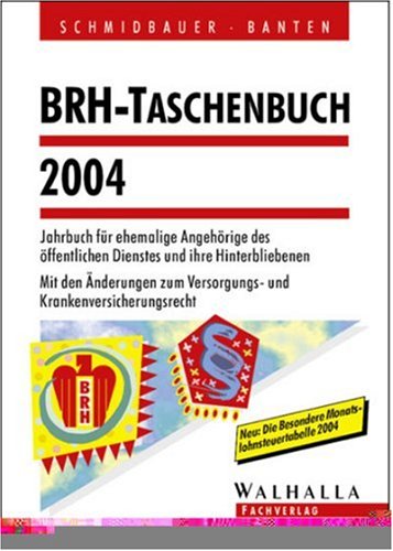 BRH-Taschenbuch 2004 - Schmidbauer, Wilhelm und Nicole Banten