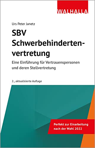 Beispielbild fr SBV ? Schwerbehindertenvertretung: Eine Einfhrung fr Vertrauenspersonen und Stellvertreter zum Verkauf von medimops