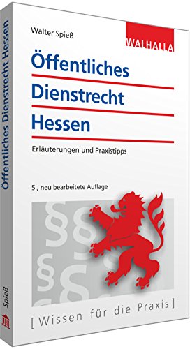 OÌˆffentliches Dienstrecht Hessen: Textausgabe mit ErlaÌˆuterungen zu den beamtenrechtlichen Kernvorschriften (German Edition) (9783802916298) by Hesse (Germany)