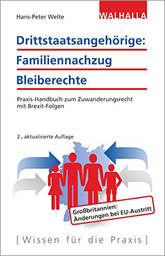Stock image for Drittstaatsangehrige: Familiennachzug - Bleiberechte: Praxishandbuch zum Zuwanderungsrecht for sale by medimops