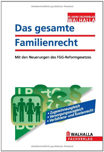 Beispielbild fr Das gesamte Familienrecht Ausgabe 2010: Mit den Neuerungen des FGG-Reformgesetzes / Zugewinnausgleich / Verfahrens- und Kostenrecht zum Verkauf von medimops