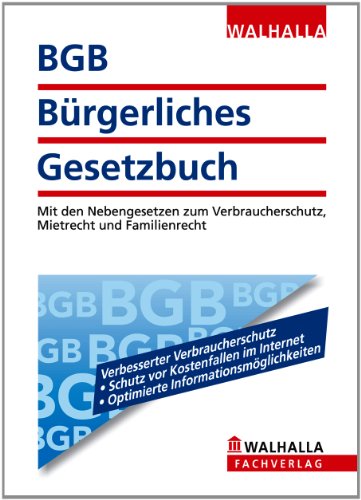 Stock image for BGB - Brgerliches Gesetzbuch: Mit den Nebengesetzen zum Verbraucherschutz, Mietrecht und Familienrecht for sale by Ammareal