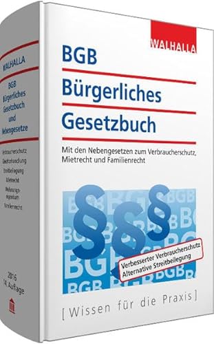 Stock image for BGB - Brgerliches Gesetzbuch Ausgabe 2016: Mit den Nebengesetzen zum Verbraucherschutz, Mietrecht und Familienrecht for sale by medimops