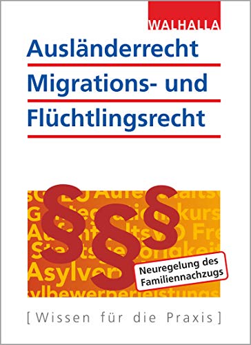 Beispielbild fr Auslnderrecht, Migrations- und Flchtlingsrecht: Ausgabe 2018 zum Verkauf von medimops