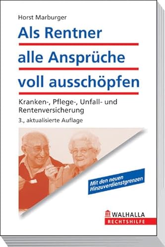 Imagen de archivo de Als Rentner alle Ansprche voll ausschpfen - guter Zustand a la venta por Weisel