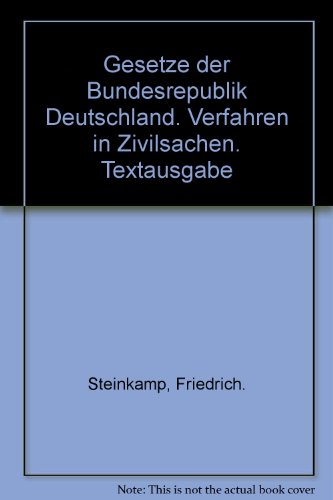 Verfahren in Zivilsachen / Gesetze der Bundesrepublik Deutschland