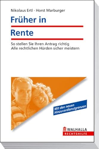 FrÃ¼her in Rente. (9783802936050) by Ertl, Nikolaus; Marburger, Horst