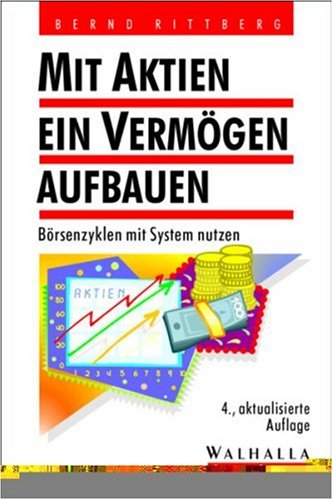 Imagen de archivo de Mit Aktien ein Vermgen aufbauen. Brsenzyklen mit System nutzen von Bernd Rittberg Das langzeiterprobte System Wer sein Aktiendepot geschickt durch die verschiedensten Brsenzyklen steuert, kann hohe Ertrge erzielen. - Mit minimalem Zeit- und Sachaufwand - Ohne Vorkenntnisse sofort nachvollziehbar In den letzten 18 Jahren erbrachte diese Brsenstrategie eine jhrliche Durchschnittsrendite von ber 19 Prozent! Whrend der DAX in den ersten sieben Monaten 2002 um rund 28 Prozent einbrach, erzielte das hier vorgestellte Anlagekonzept einen Gewinn von ber 20 Prozent! Der Autor ber sein Buch Das Handelsblatt urteilte"Dieser Ratgeber hilft Anlegern, ihr Aktiendepot geschickt durch die verschiedensten Brsenzyklen zu steuern." Der Brsen-Kurier schrieb"Dieses Taschenbuch vermittelt ein erfolgreiches System zum Vermgensaufbau und zur Vermgensmehrung mit Aktien." Und die Zeitschrift Der Bundesbankbeamte meinte"Der Autor Bernd Rittberg, renommierter Kenner der Materie, beschreibt in seinem a la venta por BUCHSERVICE / ANTIQUARIAT Lars Lutzer