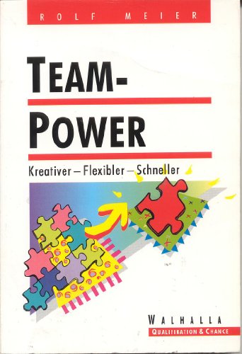 Beispielbild fr Team-Power Kreativer - flexibler - schneller zum Verkauf von Antiquariat Bookfarm