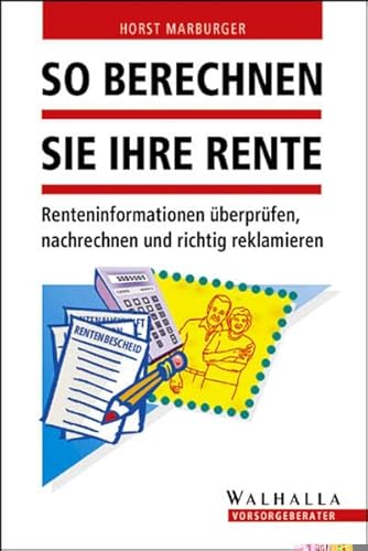 Imagen de archivo de So berechnen Sie Ihre Rente a la venta por medimops