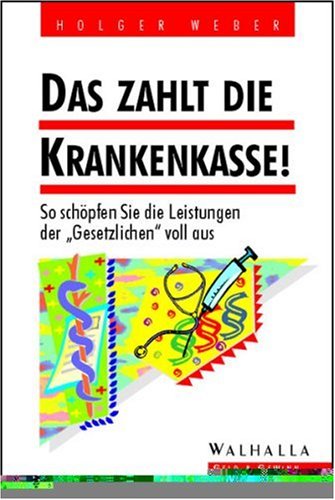 Beispielbild fr Das zahlt die Krankenkasse! zum Verkauf von medimops