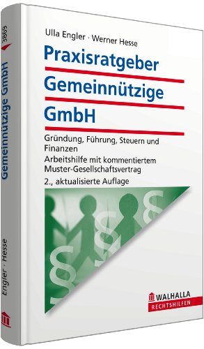 9783802938696: Praxisratgeber Gemeinntzige GmbH: Grndung, Fhrung, Steuern und Finanzen; Arbeitshilfe mit kommentiertem Muster-Gesellschaftsvertrag