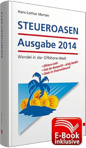 STEUEROASEN Ausgabe 2014 inkl. E-Book: Wandel in der Offshore-Welt - Hans-Lothar Merten