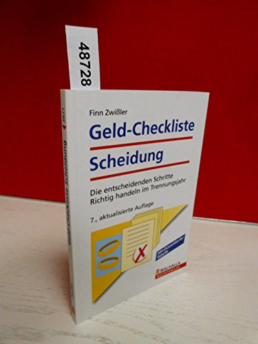 Imagen de archivo de Geld-Checkliste Scheidung: Die entscheidenden Schritte - Richtig handeln im Trennungsjahr a la venta por medimops