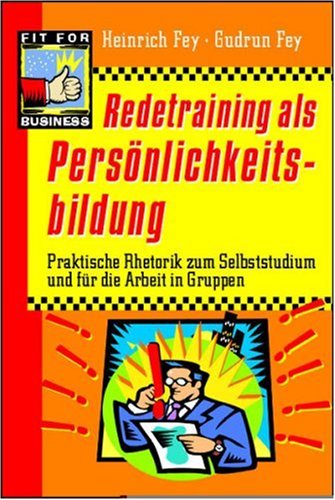 9783802945106: Redetraining als Persnlichkeitsbildung