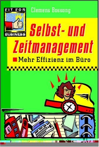 Beispielbild fr Selbstmanagement und Zeitmanagement zum Verkauf von medimops