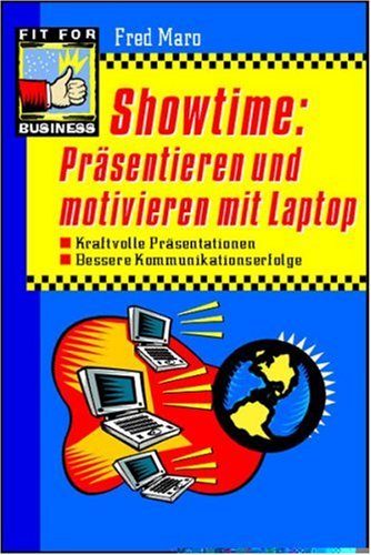 Imagen de archivo de Prsentieren und motivieren mit Laptop: Kraftvolle Prsentation. Sichere Kommunikationserfolge a la venta por medimops