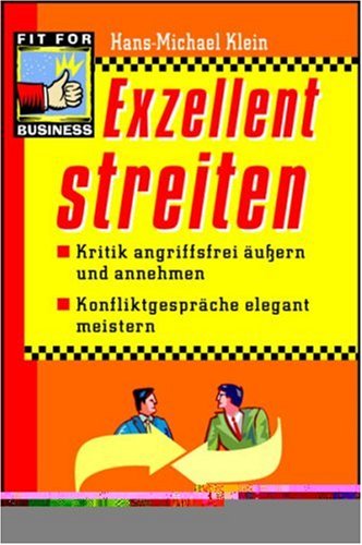 Exzellent streiten. (9783802945762) by Klein, Hans-Michael