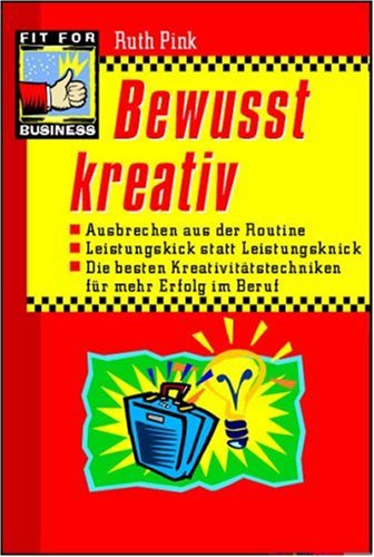 Beispielbild fr Bewusst kreativ zum Verkauf von medimops