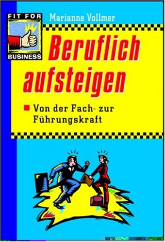 9783802945946: Beruflich aufsteigen.