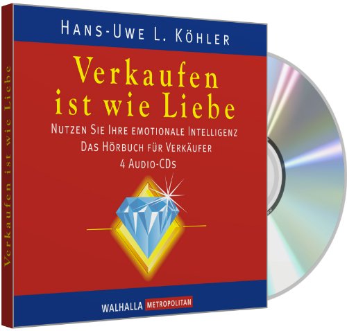 Beispielbild fr Verkaufen ist wie Liebe. 4 CDs: Nutzen Sie Ihre emotionale Intelligenz; Das Hrbuch fr Verkufer zum Verkauf von medimops