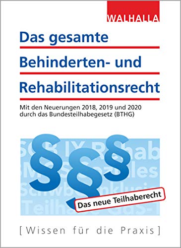 Beispielbild fr Das gesamte Behinderten- und Rehabilitationsrecht: Ausgabe 2019; Mit den Neuerungen 2018, 2019 und 2020 durch das Bundesteilhabegesetz zum Verkauf von Books Unplugged