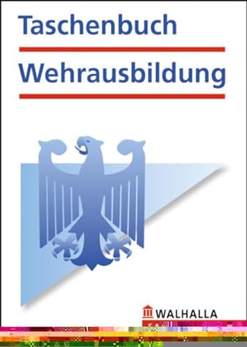 Taschenbuch Wehrausbildung - Schnell, Karl Helmut, Korweslühr, Sven