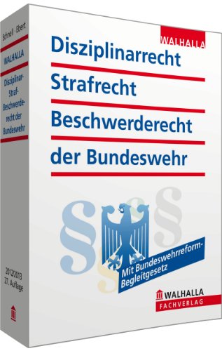 Imagen de archivo de Disziplinarrecht, Strafrecht, Beschwerderecht der Bundeswehr a la venta por medimops
